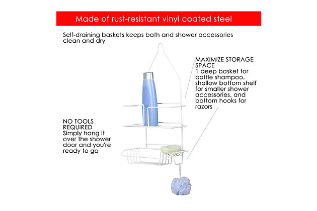 Most shower caddies are big and bulky, but this compact shower caddy is perfect if you a desire a minimalist set up for your shower.  With strong metal wires and an anti-slip collar, it rests snugly on the pipe of your shower head with minimal swaying. The frame is thickly coated with vinyl so you don’t have to worry about rust or corrosion building up.  For such a small footprint, it offers generous storage options to organize all your bath and shower essentials. The top basket features a deep design, providing plenty of room for large shampoo and conditioner containers, a lower and more shallow shelf for face wash and brushes, and a fast-drying angled soap dish that drains water efficiently so your bar of soap remains dry and lasts longer.   The wide hook along the side of the caddy is incredibly useful for holding several bath poufs and loofas or razors.1 deep basket for bottles and bottom hooks for razors | Open wire design allows water to quickly and freely pass through, keeping all bath and shower accessories dry and clean | No tools required to install | Made of rust-proof steel