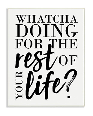 Watcha Doing Inspirational 10x15 Wall Plaque, White, large
