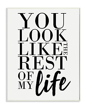 You Look Like Romantic 10x15 Wall Plaque, White, large