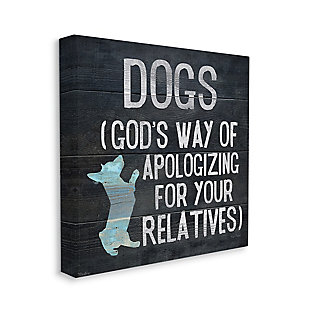 Dogs are God's Apology Quote 17x17 Canvas Wall Art, Blue, rollover