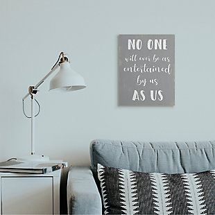 Entertained By Us As Us 16x20 Canvas Wall Art, Gray, rollover
