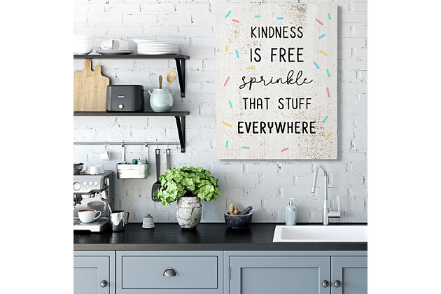 Kindness and sprinkles make the world go round. Share the sentiment. Proudly made in the USA, our stretched canvas is created with only the highest standards. We print with high quality inks and canvas, and then hand cut and stretch it over a 1.5 inch thick wooden frame. The art comes ready to hang with no installation required. Not to mention, at this size, it is sure to be the focal point of any room!Ready to hang | Proudly made in usa | Design by daphne polselli