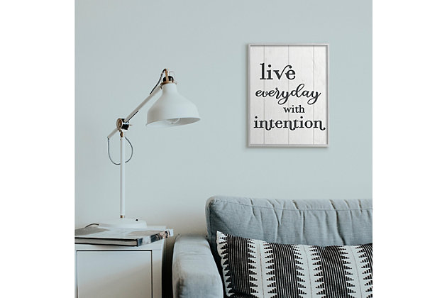 Shiplap provides the perfect background for inspiration to live by: Live everyday with intention. First came wood, then came canvas, and now we introduce our 'Framed Giclee Textured Wall Art.' 100% Made in USA as always, we start with a giclee lithograph mounted on wood, and finish it with a texturized brush stroke finish. We didn't stop there though as we fit it within a 1.5 inch thick ebony wood grain frame to add depth and dimension. Ready to hang.Ready to hang | Proudly made in usa | Design by daphne polselli