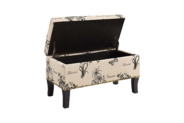 So pretty and practical. That’s the beauty of the Stephanie bench. The cushioned seat and upholstered sides are graced with a subtle botanical print fabric that’s a natural complement. Inside: loads of handy storage space for everything from table linens to toys. Rest assured, a safety hinge allows the lift-top bench to open and close smoothly.Made of solid wood | Linen fabric | Ca fire foam cushion | Flip-top with soft close safety hinges opens to storage compartment | Black finished legs | Assembly required