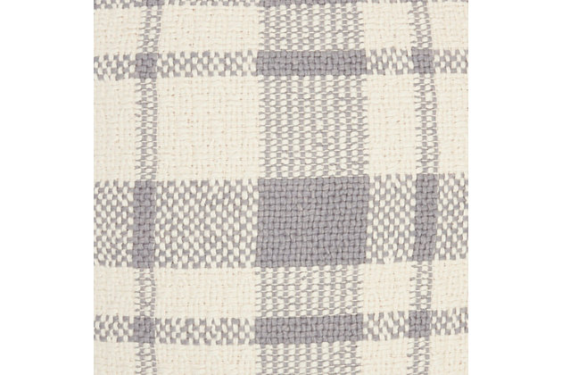 Invite down-to-earth comfort to your home with this handcrafted throw pillow from the kathy ireland® home studio collection. Charmingly woven plaid in neutral gray and ivory tones makes this cotton accent pillow a cozy addition to contemporary and rustic farmhouse styles of decor. A zipper closure makes removing the cover for spot cleaning easy, while the soft insert adds plush, lump-free support. This collection has something special for every decorating taste.Handcrafted | Made of 100% cotton | Soft polyfill |  zipper closure | Imported | Spot clean