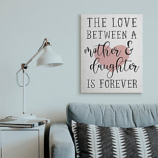 Stupell Love Between Mother And Daughter Motivational Quote Hearts 30 X 40 Canvas Wall Art, White, rollover