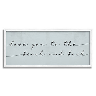 Stupell Love You Beach And Back Romantic Phrase Blue 13 X 30 Framed Wall Art, Blue, large