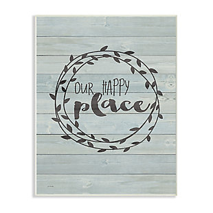 Stupell Industries Our Happy Place Plank Wood Look, 10 x 15, Wood Wall Art, Multi, large