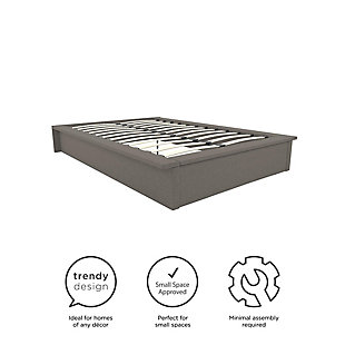 Simple really is better when it comes to this upholstered queen platform bed in gray linen. Whether you need a stylish base for your mattress, a bed for the guestroom or an upgrade for your growing child, this platform bed rises to the occasion. Rest assured, a bentwood slat system provides superior ventilation that allows air to pass freely under your bed to keep your mattress fresher longer. These slats also adapt to weight to offer better back support and uniform pressure distribution. Plus, there’s no box spring or foundation needed, so you can splurge on the mattress of your dreams. Simply chic styling complements any bedroom decor, from contemporary to timeless classic. Mattress available, sold separately.Modern, low-profile design | Bentwood system of 24 slats for exceptional ventilation, back support and pressure distribution | Gray linen-weave upholstery | Metal side rails for guaranteed stability and durability with center metal rail and leg for added support | Bed does not require a foundation/box spring | Ships in one box | Assembly required | Mattress available, sold separately