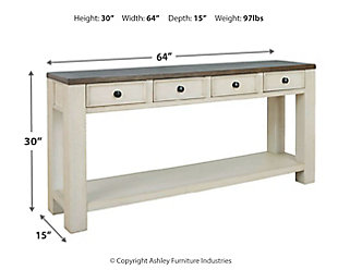 The beautiful cottage style of the Bolanburg sofa table gets a contemporary update. Sporting a plank-effect top and a textured two-tone finish, this sofa table blends timeworn character with modern functionality. Four convenient drawers and a spacious lower shelf lend dimension to the design.Made of veneer, wood and engineered wood | Two-tone textural finish: antique white base; weathered oak finished top | 4 smooth-gliding drawers | Fixed shelf | Assembly required | Estimated Assembly Time: 30 Minutes