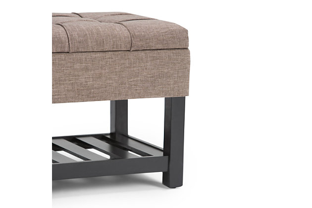 Why sacrifice function for beauty. When you are looking for a tasteful, well-made storage solution and extra seating, look no further than this storage ottoman. Made from durable faux linen upholstery, it’s extra strong and sturdy with a stitched and tufted exterior, a large storage interior and a bottom storage area. Whether you are using it in your entryway, living room or bedroom, this ottoman is a pretty and practical piece of furniture.DIMENSIONS: 43.5"W x 17"D x 18.5"H | Hand constructed using solid wood, plywood, foam | Upholstered with a durable Fawn Brown Linen Look Fabric | Features lift up lid with child safety hinge to prevent lid slamming, large interior storage and open slat bottom shelf | Multi-functional ottoman can be used in bedroom, living room, family room, hallway as an entryway bench or provide additional sitting | Transitional design includes tufted and top stitching detail | Assembly required | We believe in creating excellent, high quality products made from the finest materials at an affordable price. Every one of our products come with a 1-year warranty and easy returns if you are not satisfied.