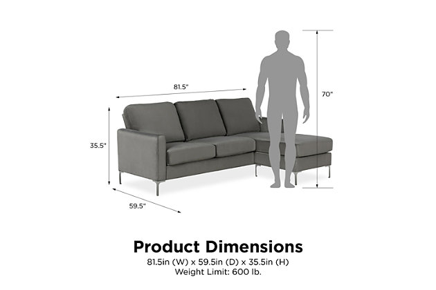 The Novogratz Chapman Sectional Sofa with Chrome Legs will enhance your living space and become a modern focal point of relaxation and lounging in your home. With a sleek design, ideal for small spaces, the Chapman features slightly rounded corners and slender mailbox arms that maximize seating space. Able to adapt to a variety of environments with its clean appearance and cushioned comfort, this sectional brings both a modern sensibility and a padded, roomy and relaxed L-shaped silhouette. Upholstered in a soft, gray velvet fabric, the Chapman has a floating ottoman or chaise that can be, positioned on either side for the ultimate in versatility and comfort. Anchored by a chrome leg base that draws the eye to its chic and polished style, the Novogratz Chapman Sectional Sofa with Chrome Legs will make a great addition to your living space for years to come. Robert and Cortney Novogratz - designers and parents of 7 - have always dreamt of creating the boutique experience for the modern family. For over 25 years, the husband and wife duo have been designing and developing spaces around the world. The Novogratzes' love of design, art, and architecture have driven their careers.Ideal small space living room furniture. Modern L shaped sectional sofa designed with chrome legs and a soft velvet upholstery to lounge in complete comfort. | Slender mailbox arms maximize seating space. Floating ottoman or chaise can be placed on either left or right side for added functionality. | Pair with the matching Novogratz Ottoman with Chrome Legs (DA037OT, sold separately) to complete the relaxed look. | Minimal assembly required. 1-year limited warranty. Also available in blue.